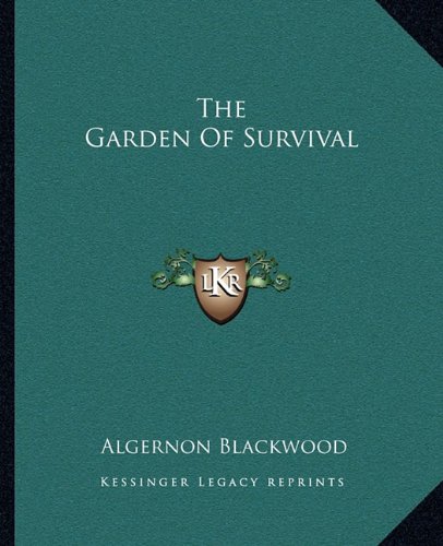 The Garden Of Survival