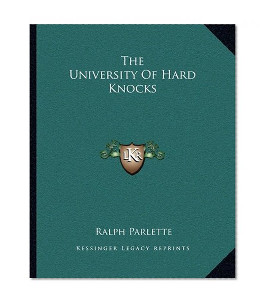 The University Of Hard Knocks