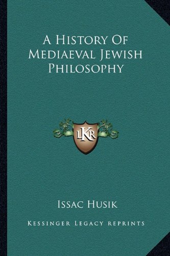 A History Of Mediaeval Jewish Philosophy