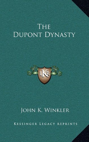 The DuPont Dynasty