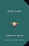 Aztec Land