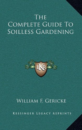 The Complete Guide To Soilless Gardening