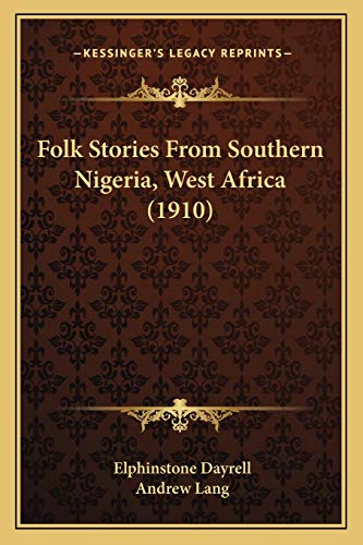 Folk Stories From Southern Nigeria, West Africa (1910)