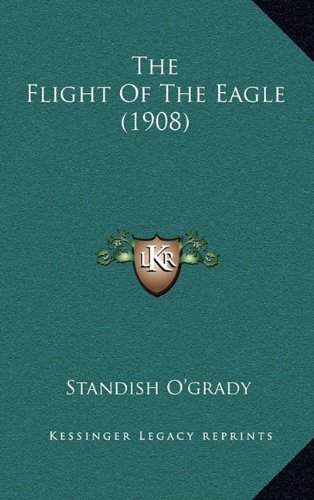 The Flight Of The Eagle (1908)