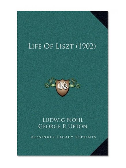 Life Of Liszt (1902)