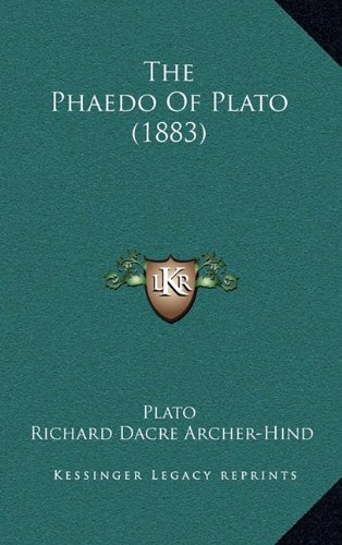 The Phaedo Of Plato (1883)