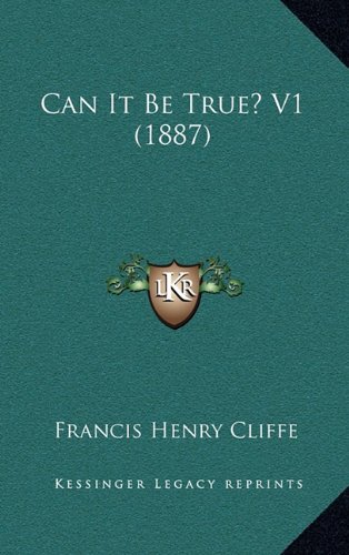 Can It Be True? V1 (1887)