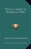 Twenty Years In Romania (1922)
