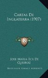 Cartas De Inglaterra (1907) (Portuguese Edition)