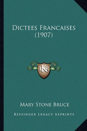 Dictees Francaises (1907) (French Edition)