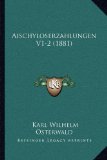 Aischyloserzahlungen V1-2 (1881) (German Edition)