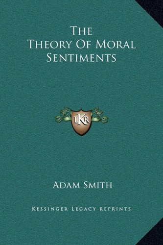 The Theory Of Moral Sentiments