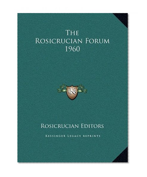 The Rosicrucian Forum 1960