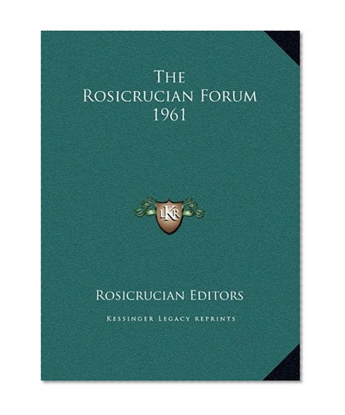 The Rosicrucian Forum 1961