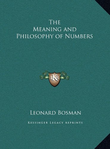 The Meaning and Philosophy of Numbers