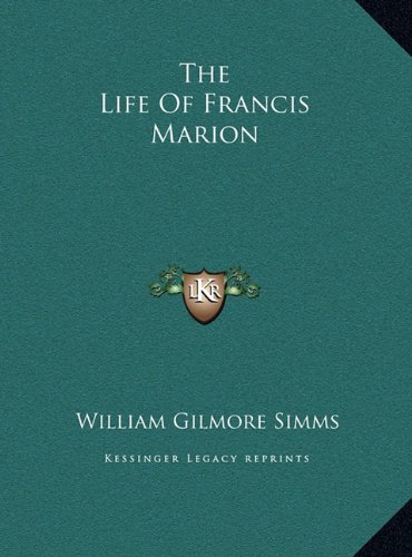 The Life Of Francis Marion