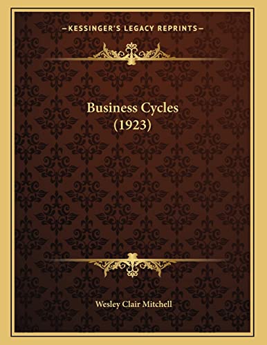Business Cycles (1923)