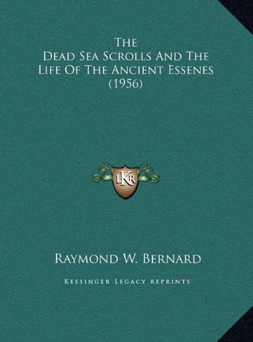 The Dead Sea Scrolls And The Life Of The Ancient Essenes (1956)