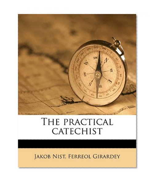 The practical catechist