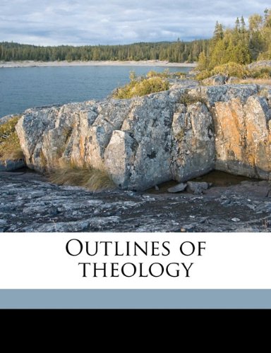 Outlines of theology