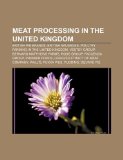 Meat processing in the United Kingdom: British pie brands, British sausages, Poultry farming in the United Kingdom, Vestey Group