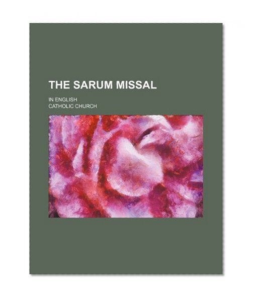 The Sarum Missal; In English