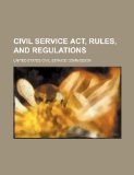 Civil Service Act, rules, and regulations