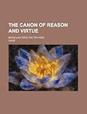The Canon of Reason and Virtue; Being Lao-Tze's Tao Teh King