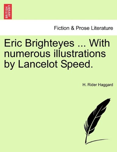 Eric Brighteyes ... With numerous illustrations by Lancelot Speed.