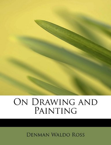 On Drawing and Painting