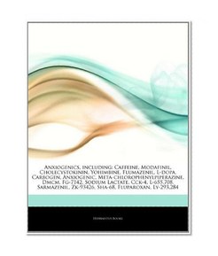 Anxiogenics, including: Caffeine, Modafinil, Cholecystokinin, Yohimbine, Flumazenil, L-dopa, Carbogen, Anxiogenic, Meta-chlorophenylpiperazine, Dmcm, ... Zk-93426, Sha-68, Fluparoxan, Ly-293,284