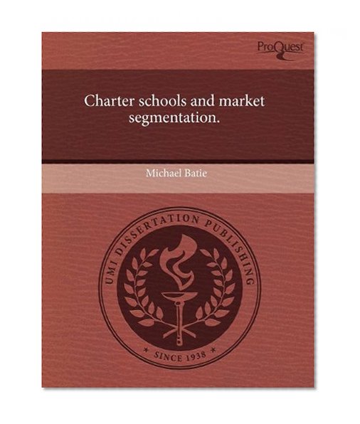 Charter schools and market segmentation.