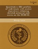 Quantitative EEG profiles of individuals with alcohol dependence obtaining elevated antisocial scale scores on the MCMI-III.