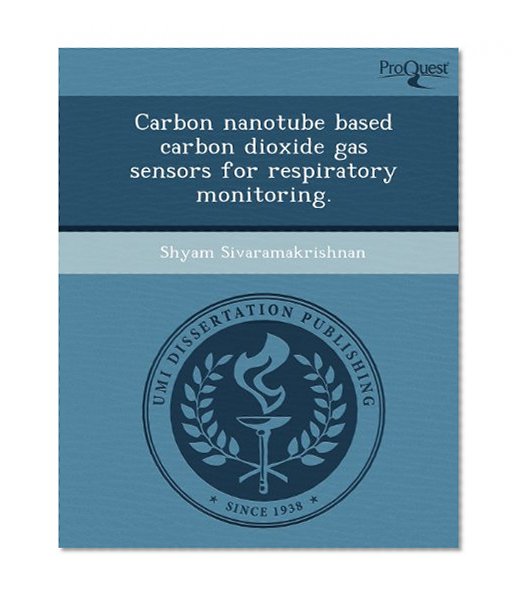 Carbon nanotube based carbon dioxide gas sensors for respiratory monitoring.