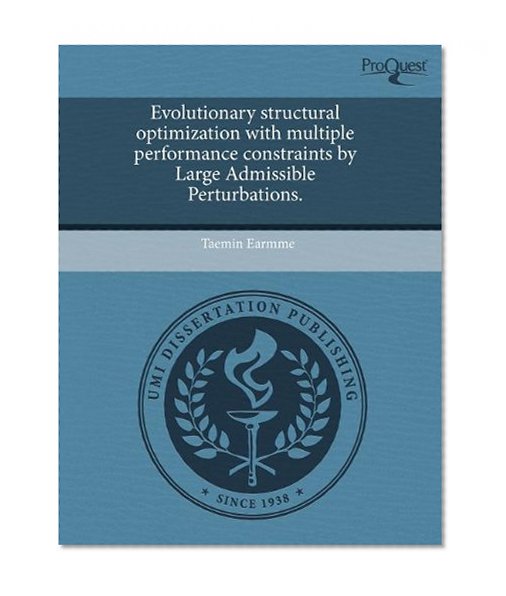 Evolutionary structural optimization with multiple performance constraints by Large Admissible Perturbations.