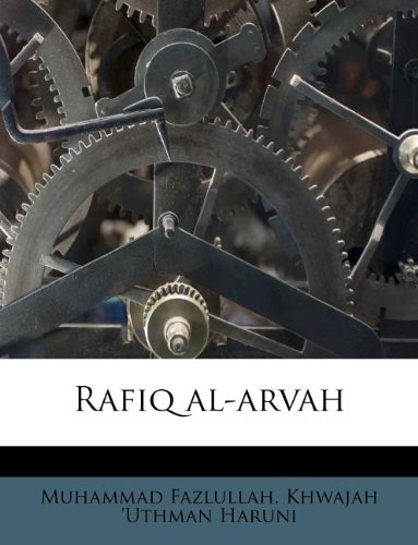 Rafiq al-arvah (Urdu Edition)