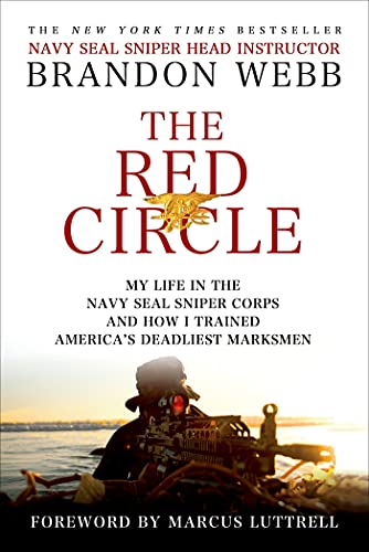 Book Cover The Red Circle: My Life in the Navy SEAL Sniper Corps and How I Trained America's Deadliest Marksmen