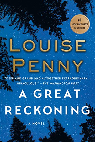 Book Cover A Great Reckoning: A Novel (Chief Inspector Gamache Novel, 12)