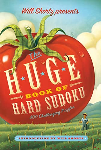 Book Cover Will Shortz Presents The Huge Book of Hard Sudoku: 300 Challenging Puzzles