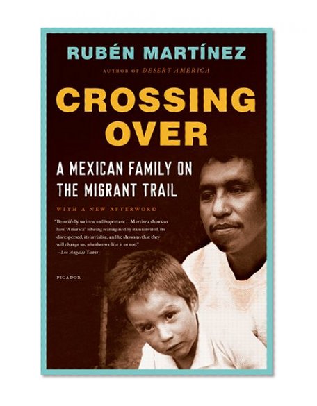 Book Cover Crossing Over: A Mexican Family on the Migrant Trail