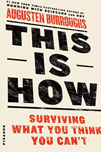 Book Cover This Is How: Surviving What You Think You Can't