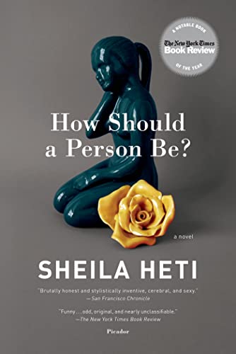 Book Cover How Should a Person Be?: A Novel from Life