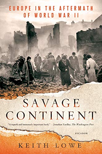 Book Cover Savage Continent: Europe in the Aftermath of World War II