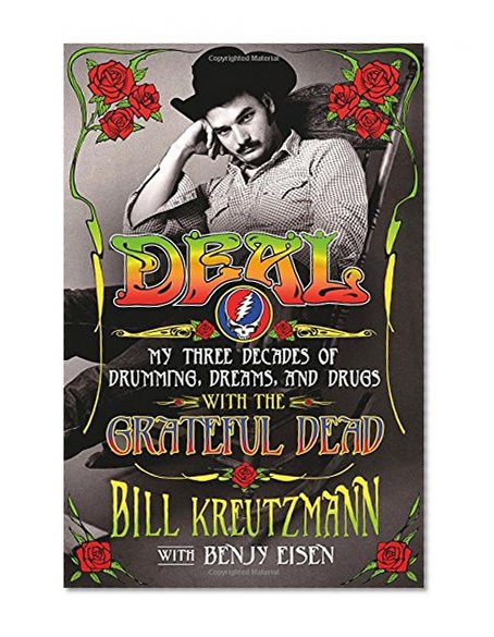 Book Cover Deal: My Three Decades of Drumming, Dreams, and Drugs with the Grateful Dead
