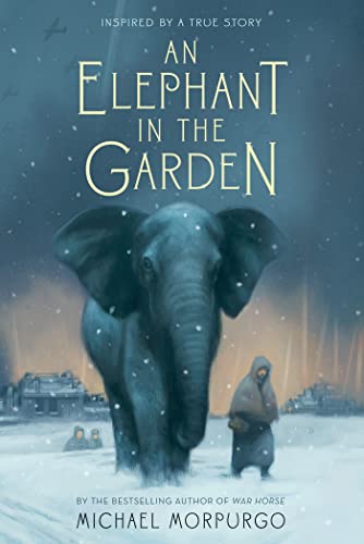 Book Cover An Elephant in the Garden: Inspired by a True Story