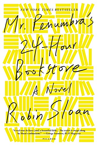Book Cover Mr. Penumbra's 24-Hour Bookstore: A Novel