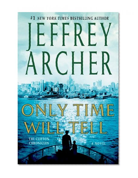 Book Cover Only Time Will Tell (The Clifton Chronicles)