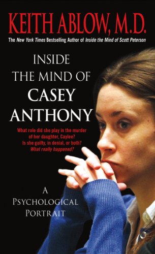 Book Cover Inside the Mind of Casey Anthony: A Psychological Portrait