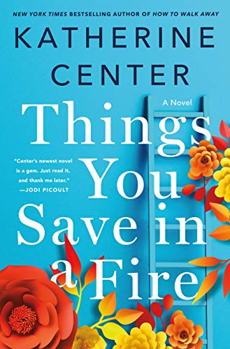 Book Cover Things You Save in a Fire: A Novel