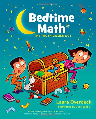 Book Cover Bedtime Math: The Truth Comes Out (Bedtime Math Series)